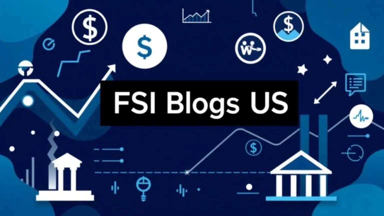 fsi blogs us