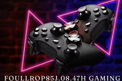 foullrop85j.08.47h gaming